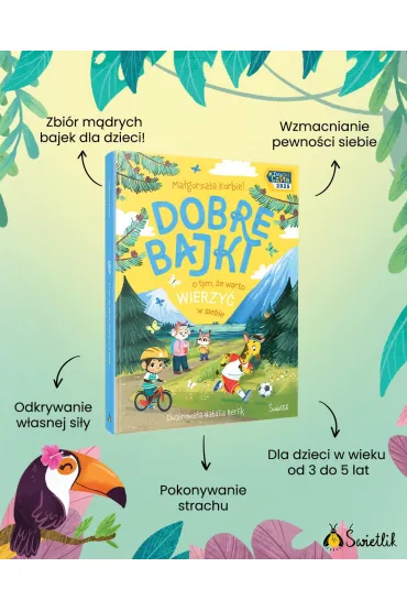 Dobre bajki o tym, e warto wierzy w siebie - Magorzata Korbiel