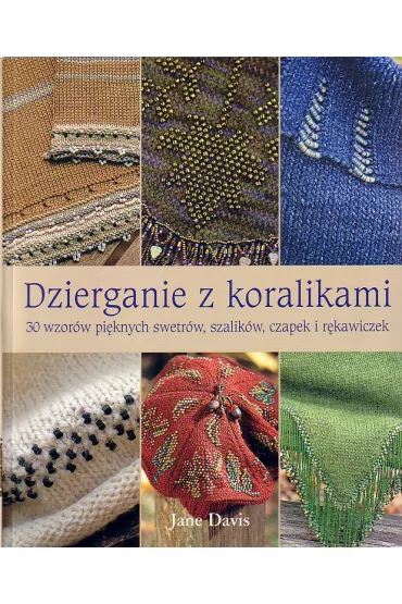 Dzierganie z koralikami - Jane Davis