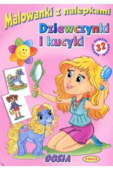 Dziewczynki i kucyki. Malowanki z nalepkami