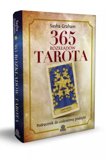 365 rozk�ad�w Tarota. Podr�cznik do codziennej praktyki - Sasha Graham
