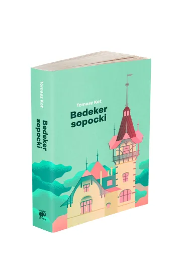 Bedeker sopocki - Tomasz Kot