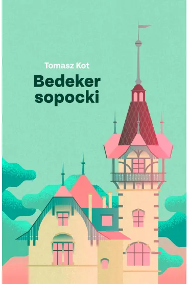 Bedeker sopocki - Tomasz Kot