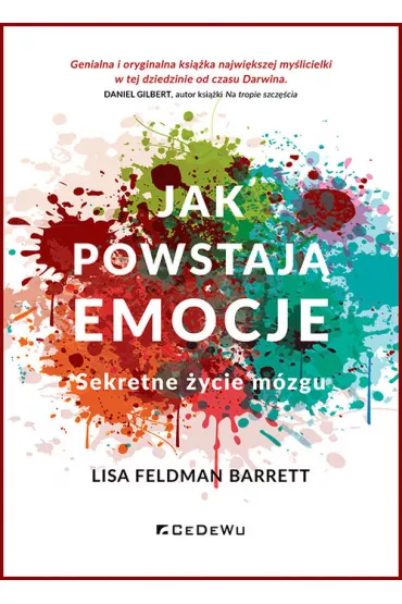 Jak powstaj� emocje. Sekretne �ycie m�zgu - Lisa Feldman Barrett