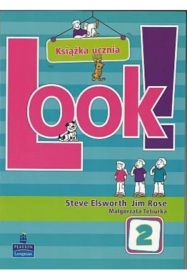 Look! 2 kl.5 SP. Podr�cznik. J�zyk angielski - Steve Elsworth, Ma�gorzata Tetiurka, Rose Jim