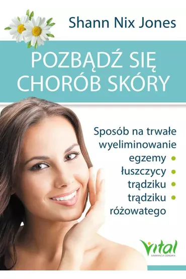 Pozb�d� si� chor�b sk�ry - Shann Nix Jones