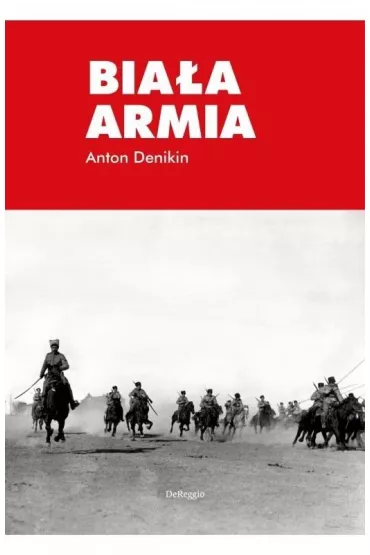 Bia�a armia - Anton Denikin