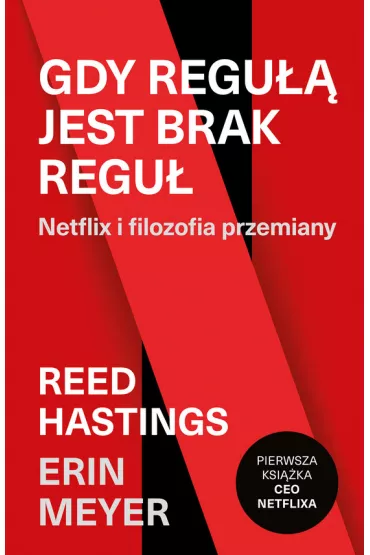 eBook Gdy regu�� jest brak regu�. Netflix i filozofia przemiany mobi epub - Erin  Meyer, Reed  Hastings