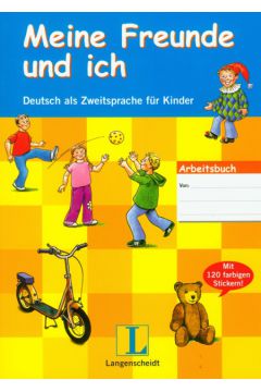 Meine Freunde und ich Deutsch als Zweitsprache fur Kinder - Sieber Traudel, Benati Rosella, Kniffka Gabriele - Benati Rosella, Kniffka Gabriele, Sieber Traudel