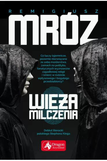 Wie�a milczenia - Remigiusz Mr�z