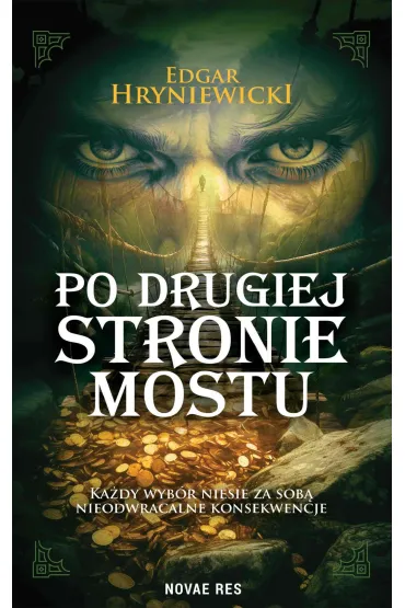 Po drugiej stronie mostu - Edgar  Hryniewicki