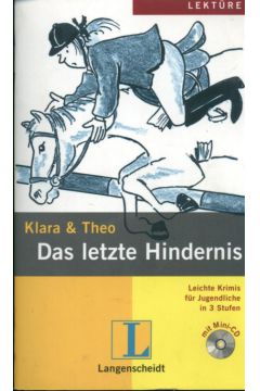 Das Letzte Hindernis mit Mini-CD - Klara Theo