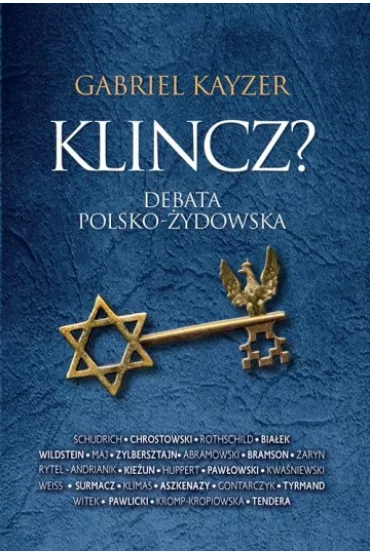 Klincz debata polsko-�ydowska - Gabriel Kayzer