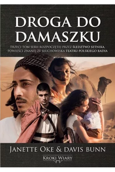 Droga do Damaszku cz. 3 Kroki wiary - Davis Bunn, Janette  Oke