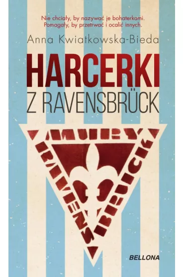 eBook Harcerki z Ravensbruck mobi epub - Anna  Kwiatkowska-Bieda