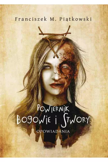 eBook Powiernik. Bogowie i stwory mobi epub - Franciszek Marek  Pi�tkowski