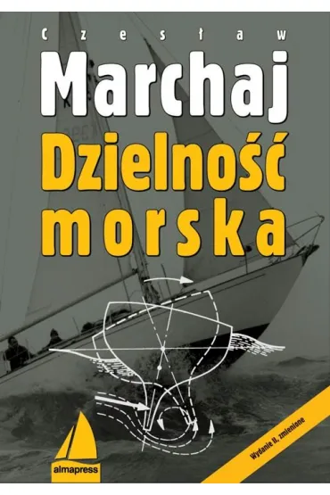 Dzielno�� morska - Czes�aw Marchaj