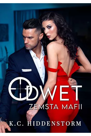 Odwet. Zemsta mafii - K. C. Hiddenstorm