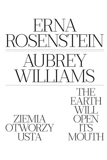 Ziemia otworzy usta - Rosenstein Erna, Aubrey Williams