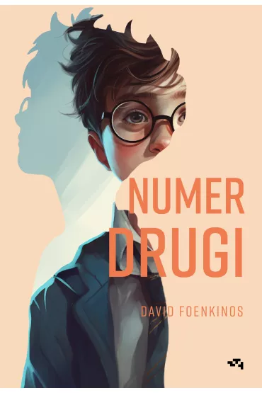 Numer drugi - David Foenkinos