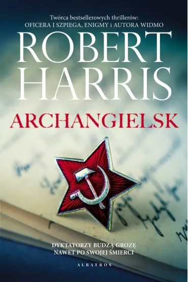 Archangielsk - Robert Harris