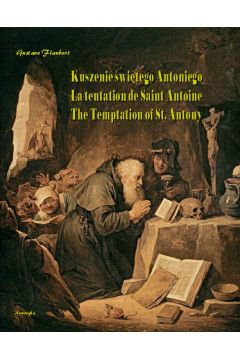 eBook Kuszenie witego Antoniego. La tentation de Saint Antoine. The Temptation of St. Antony mobi epub