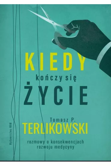 Kiedy koczy si ycie - Tomasz Terlikowski