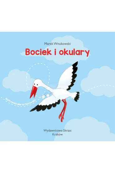 Bociek i okulary - Marek Wnukowski
