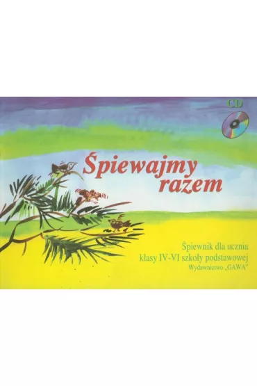 �piewajmy razem SP KL 4-6 SP. �piewnik - Eugeniusz Wachowiak