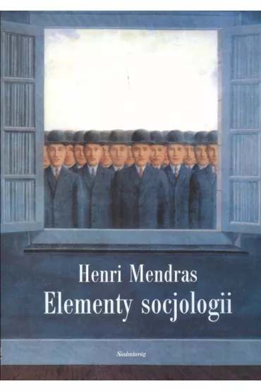 Elementy socjologii - Mendras Henri