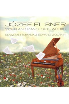CD Jzef Elsner ? Violin and pianoforte works