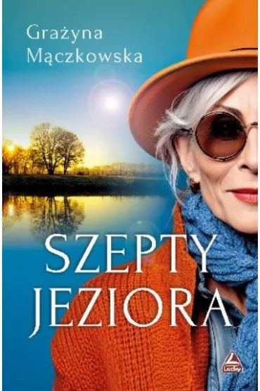Szepty jeziora - Gra�yna M�czkowska
