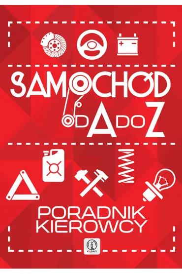 Expert. Samoch�d od A do Z - Maciej Raplewicz