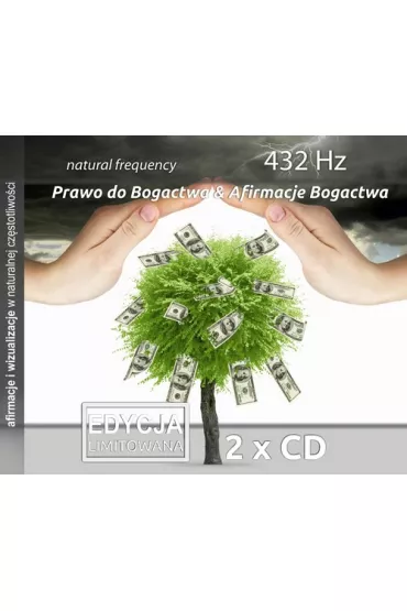 Prawo do bogactwa & Afirmacje bogactwa, 432 Hz, 2 CD