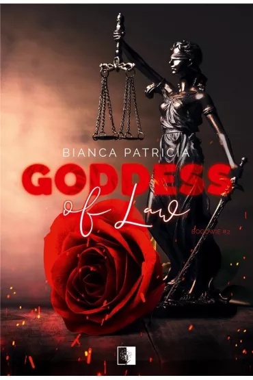 Goddess of Law. Bogowie. Tom 2 - Bianca Patricia