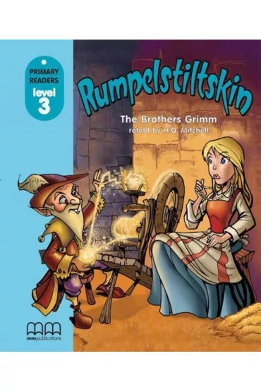 Rumpelstiltskin with Audio CD/CD-ROM. Primary Readers. Level 3 - H. Q. Mitchell