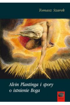 eBook Alvin Plantinga i spory o istnienie Boga pdf