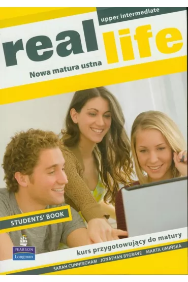 Real Life Upper-Intermediate LO. Podr�cznik. J�zyk angielski - Jonathan Bygrae, Sarah Cunningham, Marta Umi�ska