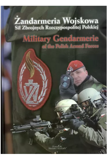 �andarmeria Wojskowa Si� Zbrojnych Rzeczypospolitej Polskiej. Military Gendarmerie of the Polich Armed Forces