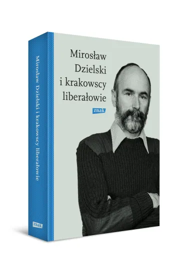 Miros�aw Dzielski i krakowscy libera�owie - Szymon  Br�dka
