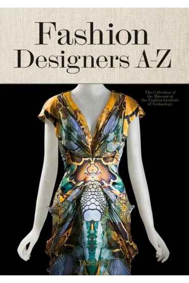 Fashion Designers A-Z - Valerie Steele, Suzy Menkes, Robert  Nippoldt