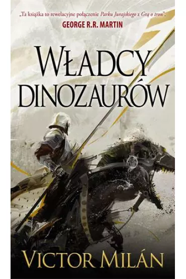 W�adcy dinozaur�w - Victor Milan