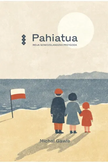 Pahiatua 80. Moja nowozelandzka przygoda. - Micha�  Gawle