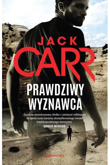 Prawdziwy wyznawca. James Reece. Tom 2 - Jack  Carr