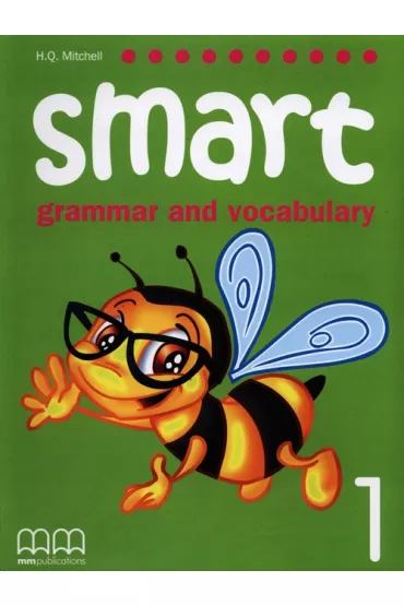Smart. Grammar and Vocabulary 1. Student's Book - H. Q. Mitchell