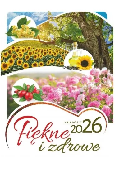 Kalendarz 2026 �cienny Pi�kne i zdrowe