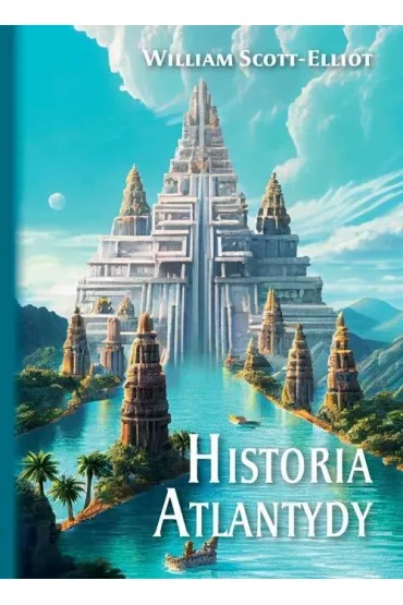 Historia Atlantydy - William  Scott-Elliot