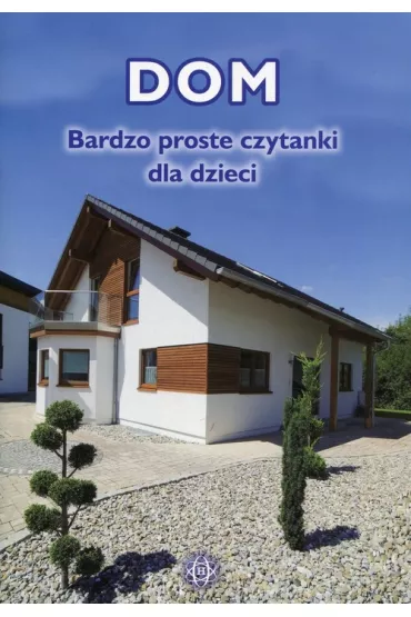 Dom. Bardzo proste czytanki dla dzieci