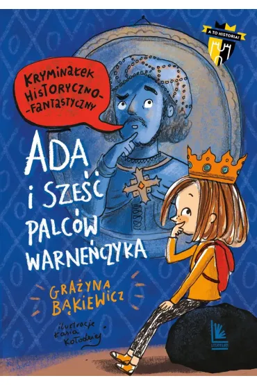 Ada i sze�� palc�w Warne�czyka - Gra�yna B�kiewicz