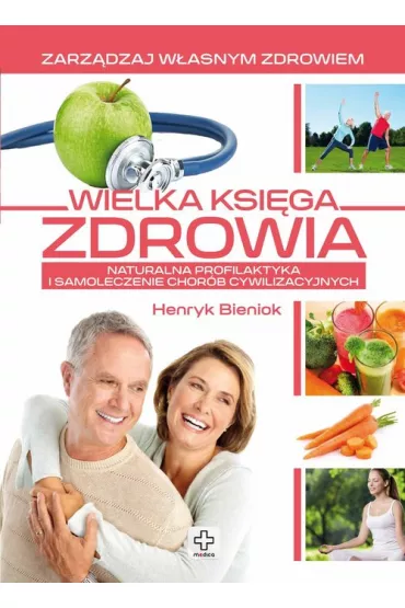 Wielka ksi�ga zdrowia - Henryk Bieniok