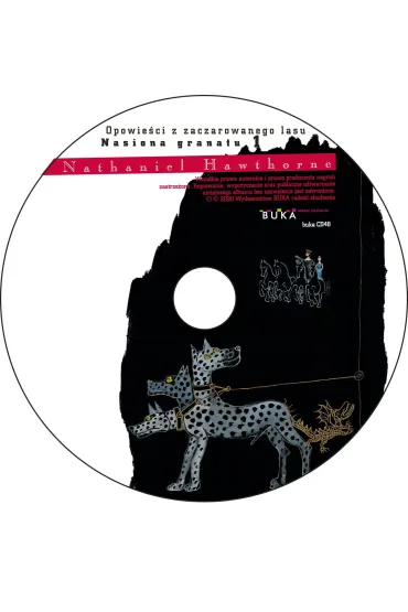 Audiobook Nasiona granatu. Mity greckie. Opowie�ci z zaczarowanego lasu CD - Nathaniel Hawthorne